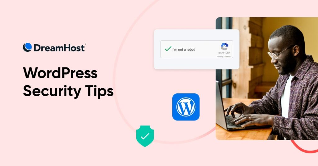 How Secure Your WordPress Site (25 Hardening Tips)